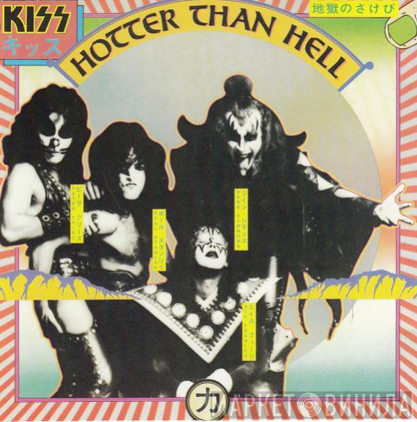  Kiss  - Hotter Than Hell