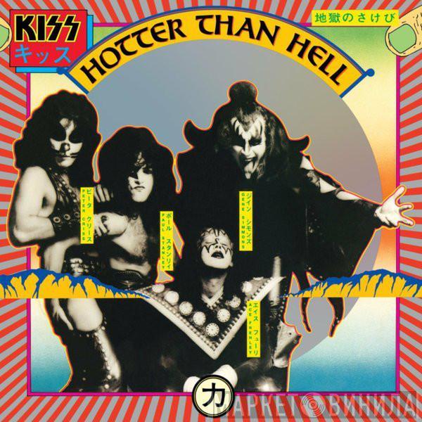  Kiss  - Hotter Than Hell