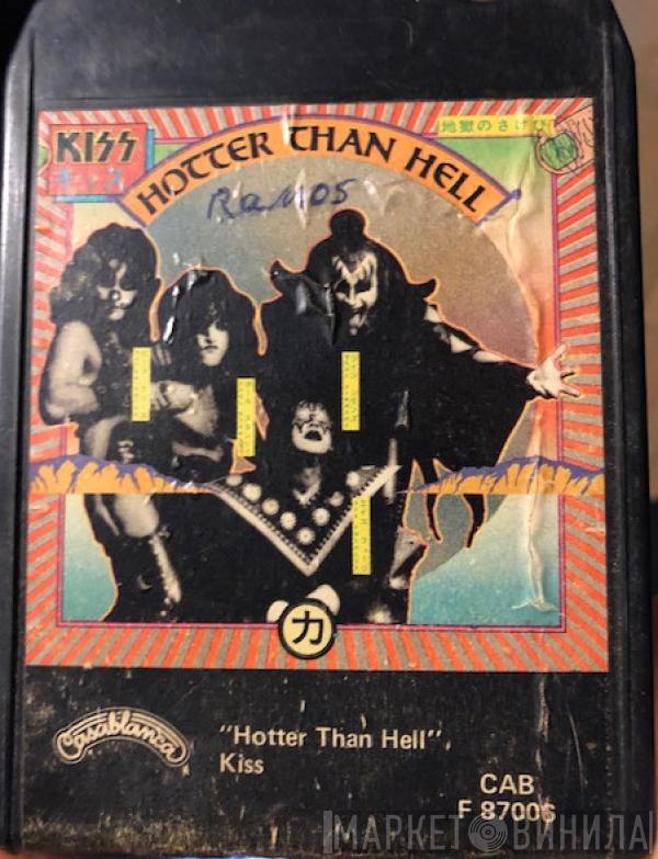  Kiss  - Hotter Than Hell