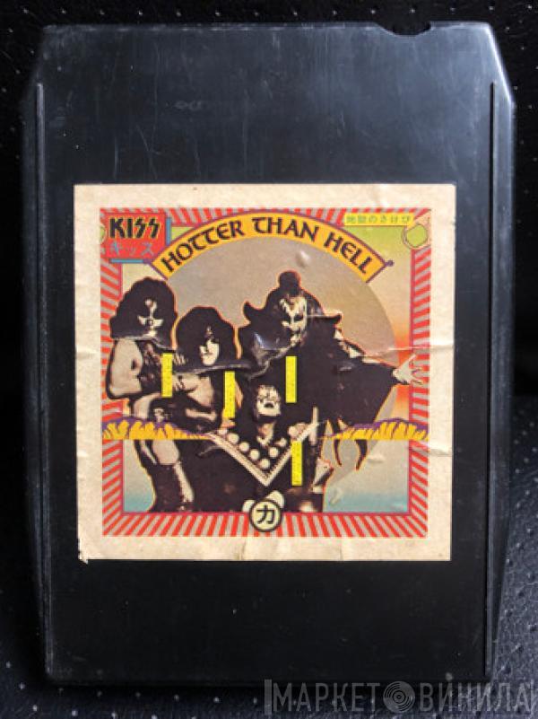  Kiss  - Hotter Than Hell