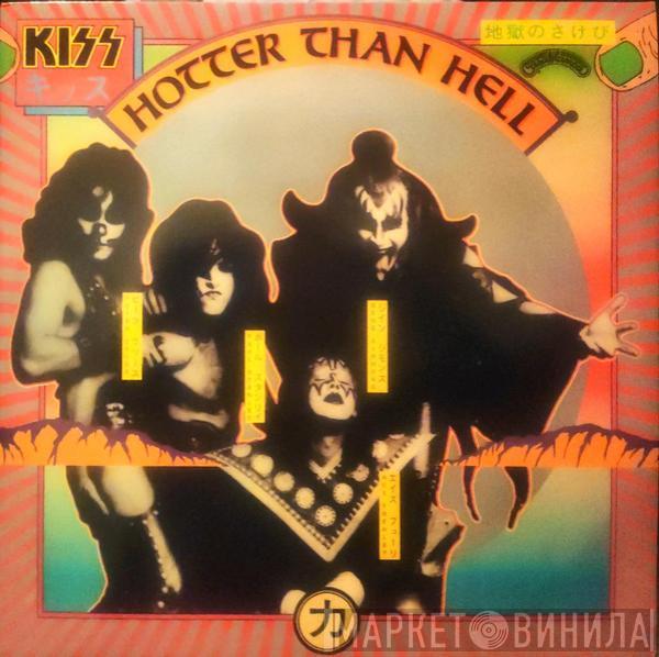  Kiss  - Hotter Than Hell