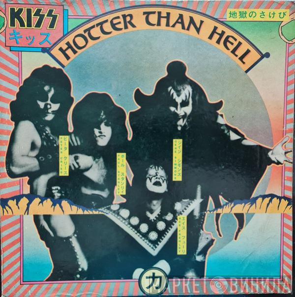  Kiss  - Hotter Than Hell