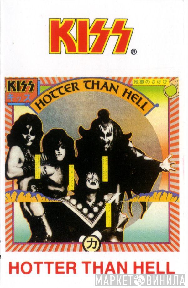  Kiss  - Hotter Than Hell