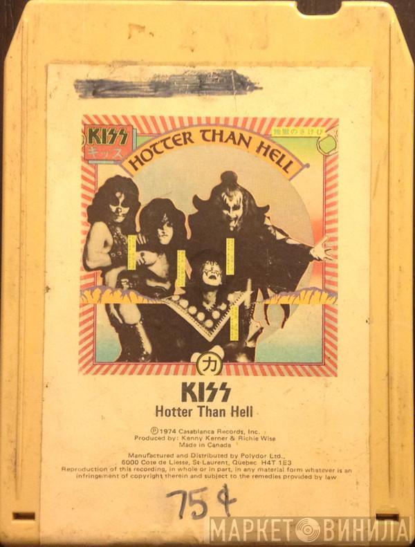  Kiss  - Hotter Than Hell
