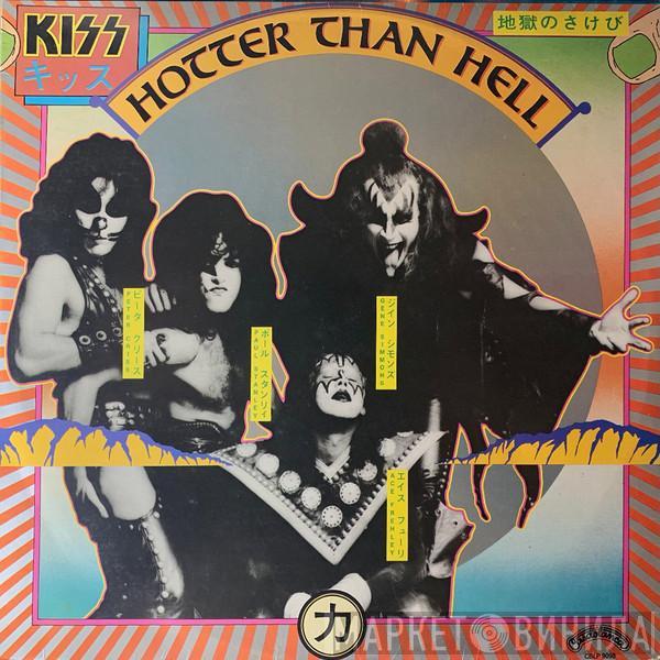  Kiss  - Hotter Than Hell