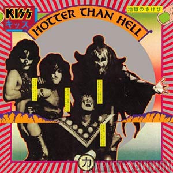  Kiss  - Hotter Than Hell
