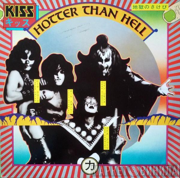  Kiss  - Hotter Than Hell