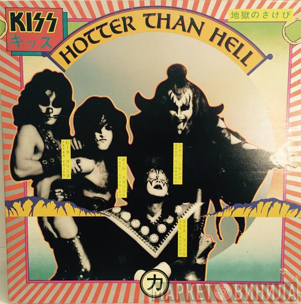  Kiss  - Hotter Than Hell