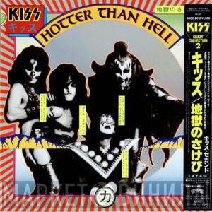  Kiss  - Hotter Than Hell