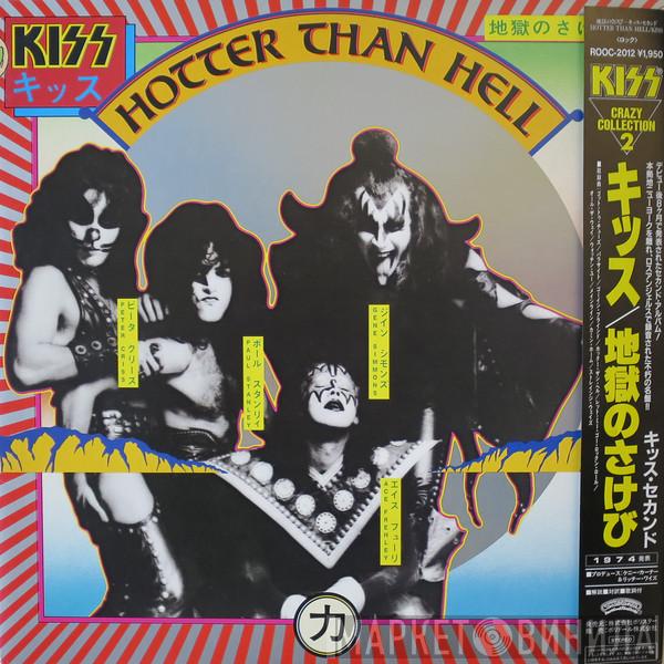  Kiss  - Hotter Than Hell