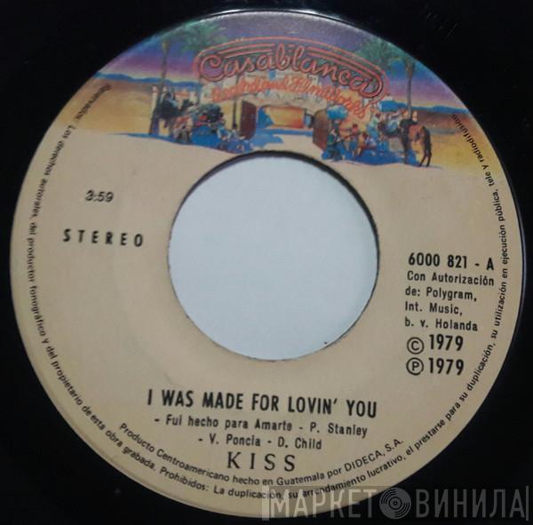  Kiss  - I Was Made For Lovin' You = Fui Hecho Para Amarte