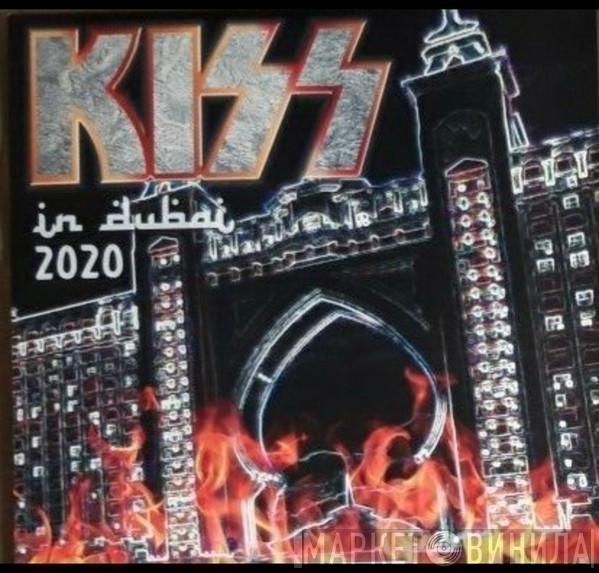  Kiss  - In Dubai 2020