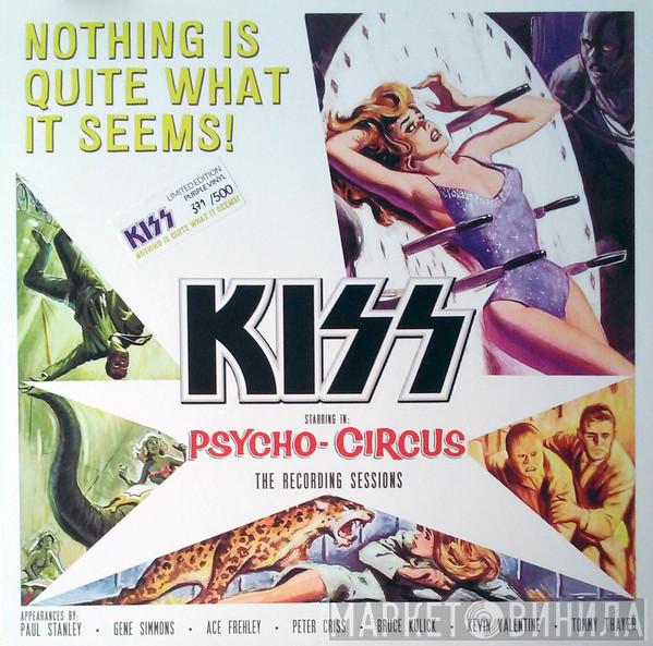  Kiss  - Nothing Is Quite What It Seems!