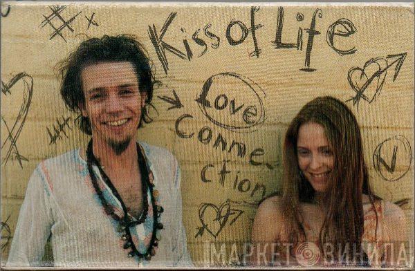 Kiss Of Life - Love Connection
