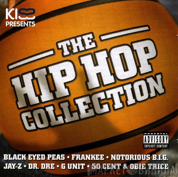  - Kiss Presents The Hip Hop Collection