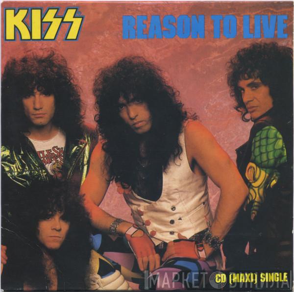 Kiss - Reason To Live