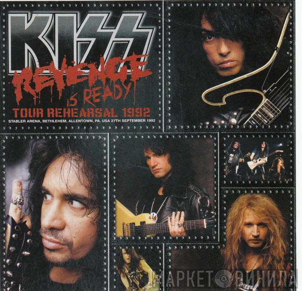  Kiss  - Revenge Is Ready (Tour Rehearsal 1992)