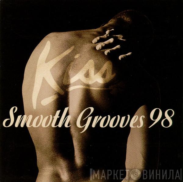 - Kiss Smooth Grooves 98