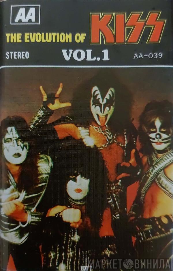  Kiss  - The Evolution Of Kiss Vol.1