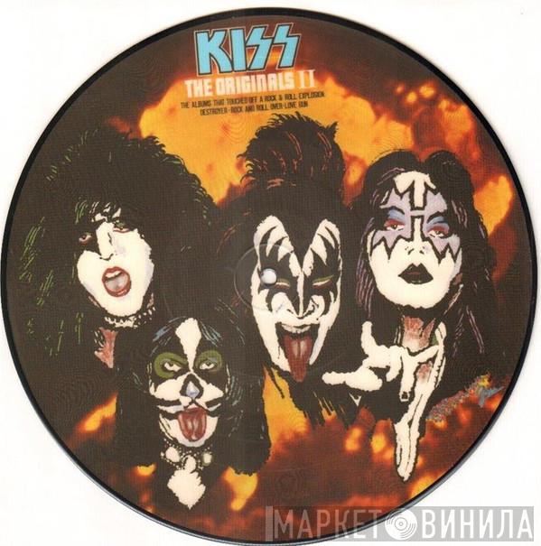  Kiss  - The Originals II
