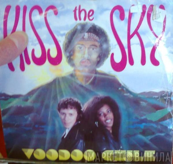 Kiss The Sky - Voodoo Chile