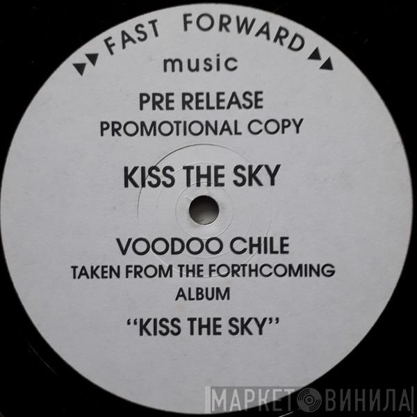 Kiss The Sky - Voodoo Chile