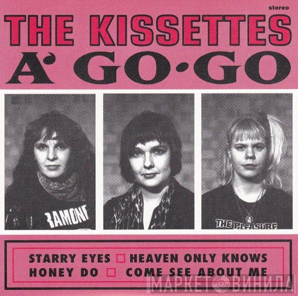 Kissettes - The Kissettes A' Go-Go