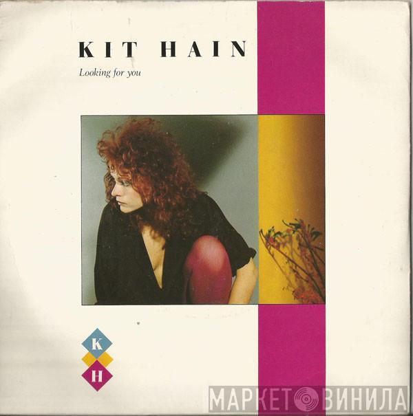 Kit Hain - Looking For You