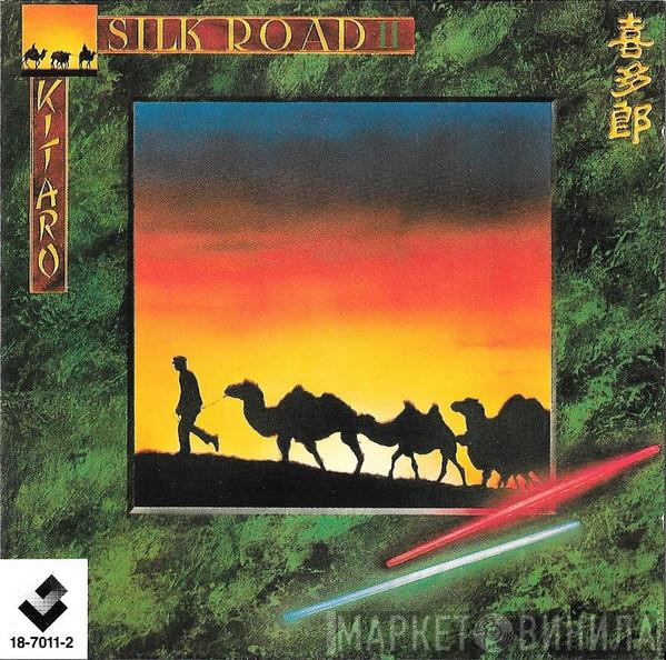  Kitaro  - Silk Road II