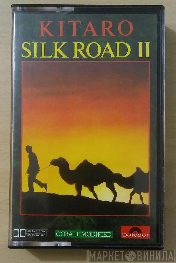  Kitaro  - Silk Road II