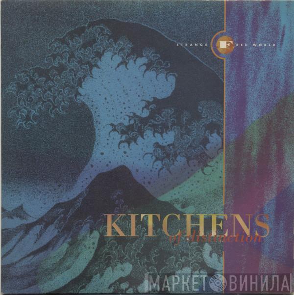 Kitchens Of Distinction - Strange Free World
