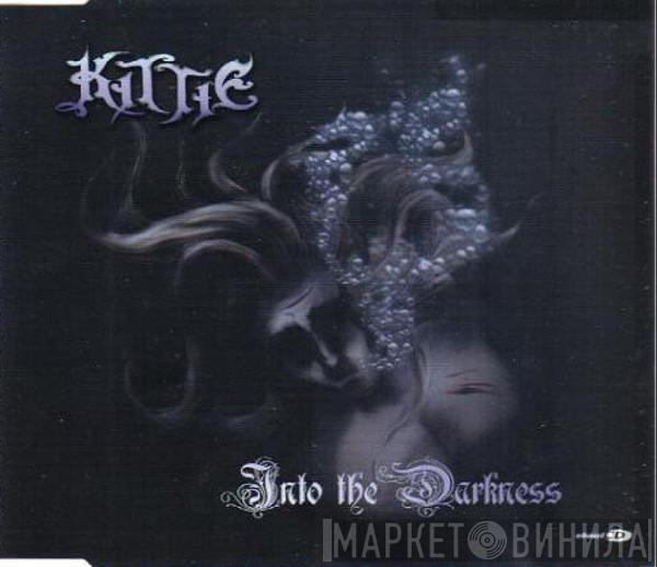 Kittie - Into The Darkness