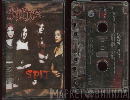  Kittie  - Spit