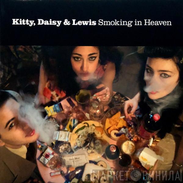 Kitty, Daisy & Lewis - Smoking In Heaven