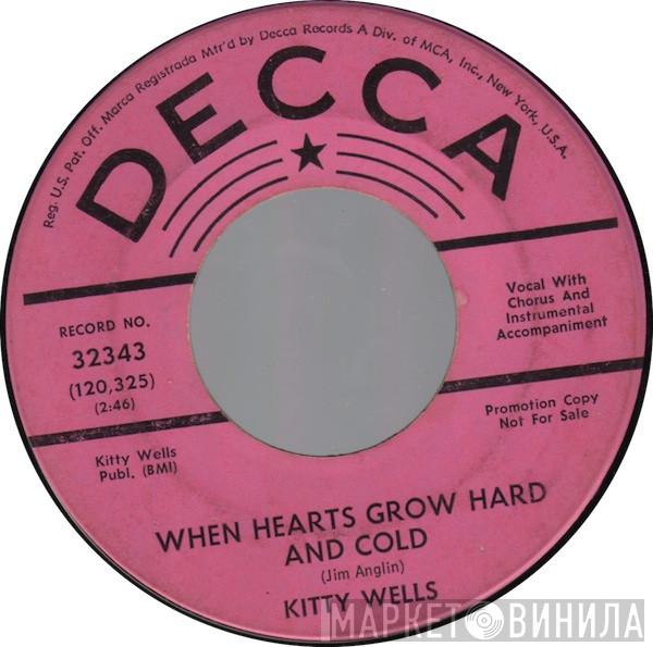  Kitty Wells  - When Hearts Grow Hard And Cold / Gypsy King