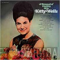 Kitty Wells - A Bouquet Of Country Hits