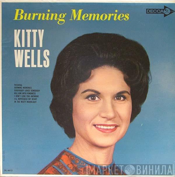 Kitty Wells - Burning Memories
