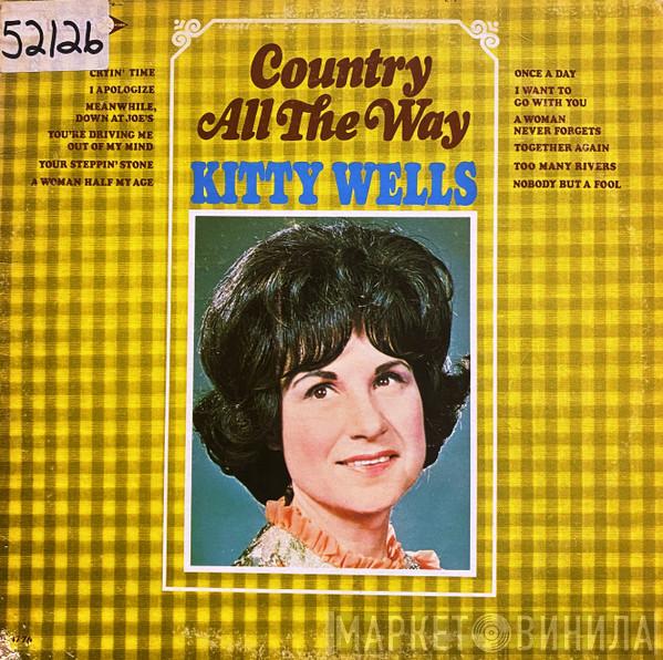  Kitty Wells  - Country All The Way