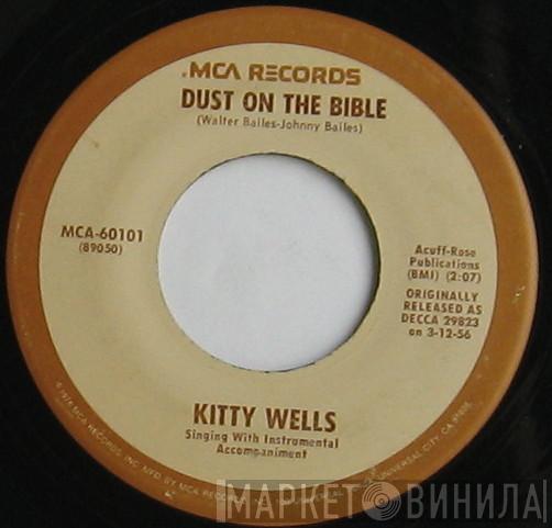  Kitty Wells  - Dust On The Bible