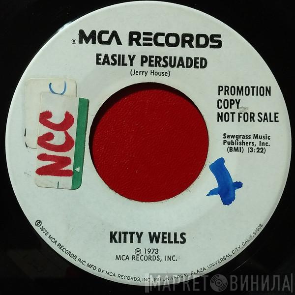  Kitty Wells  - Easily Persuaded