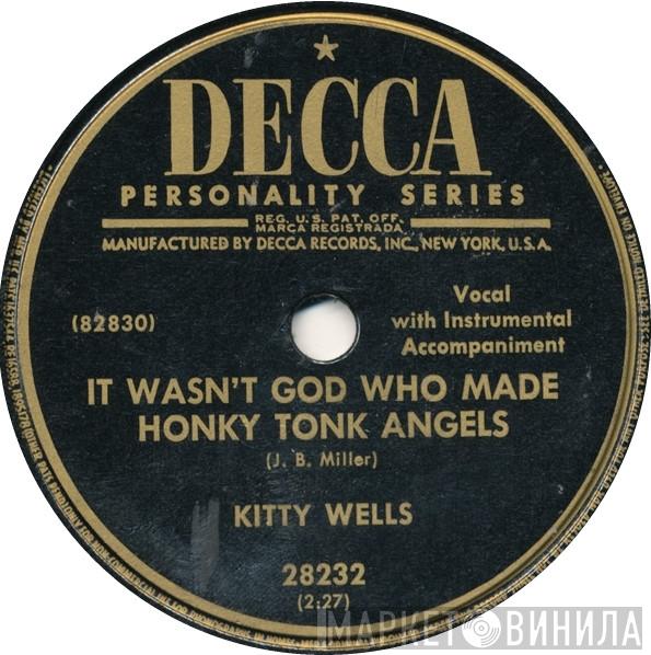  Kitty Wells  - It Wasn't God Who Made Honky Tonk Angels