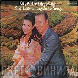 Kitty Wells, Johnny Wright  - Sing Heartwarming Gospel Songs
