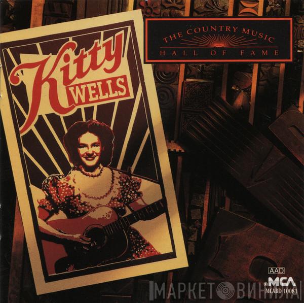  Kitty Wells  - The Country Music Hall Of Fame