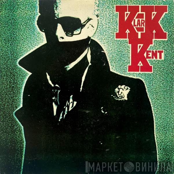 Klark Kent  - Don't Care