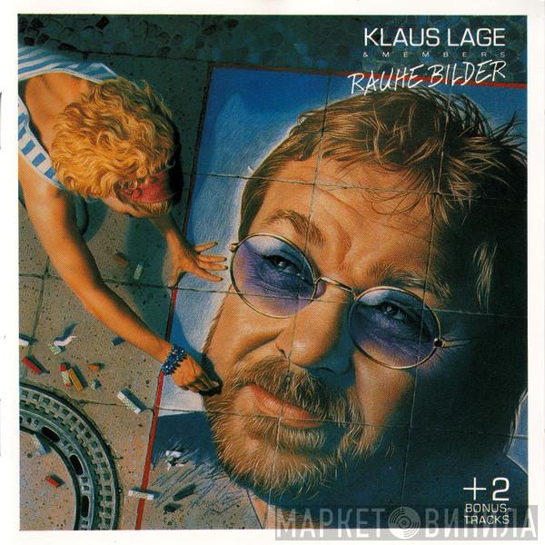 Klaus Lage & Members - Rauhe Bilder