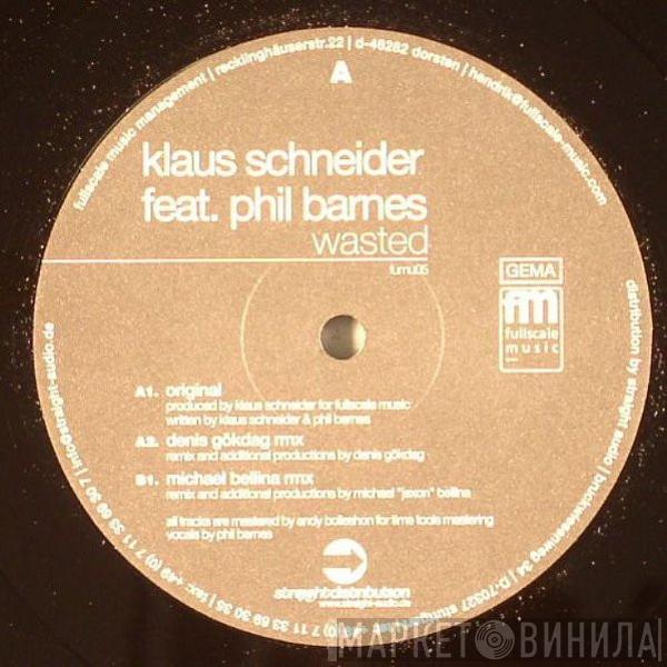 Klaus Schneider, Phil Barnes - Wasted