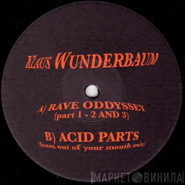 Klaus Wunderbaum - Rave Oddyssey (Part 1-2 And 3)