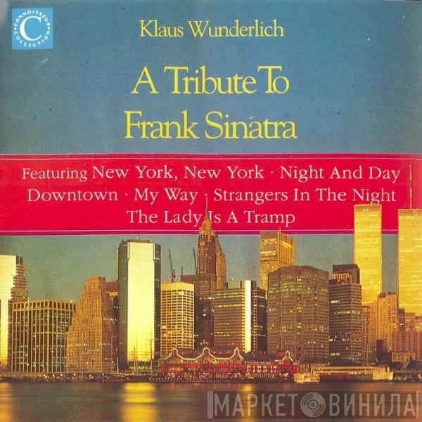 Klaus Wunderlich - A Tribute To Frank Sinatra