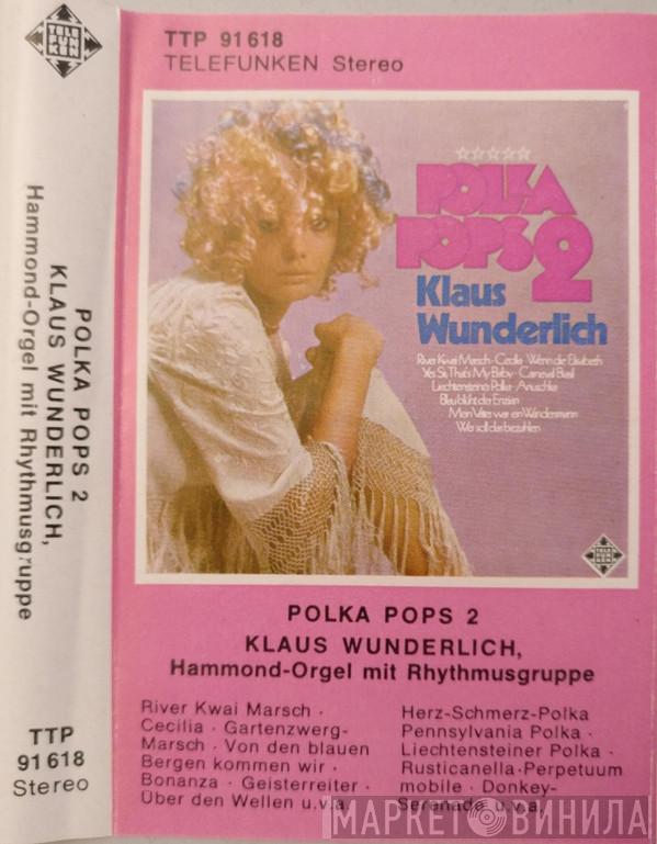  Klaus Wunderlich  - Polka Pops 2