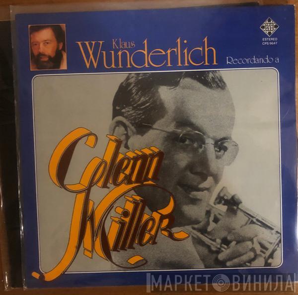 Klaus Wunderlich - Recordando A Glenn Miller